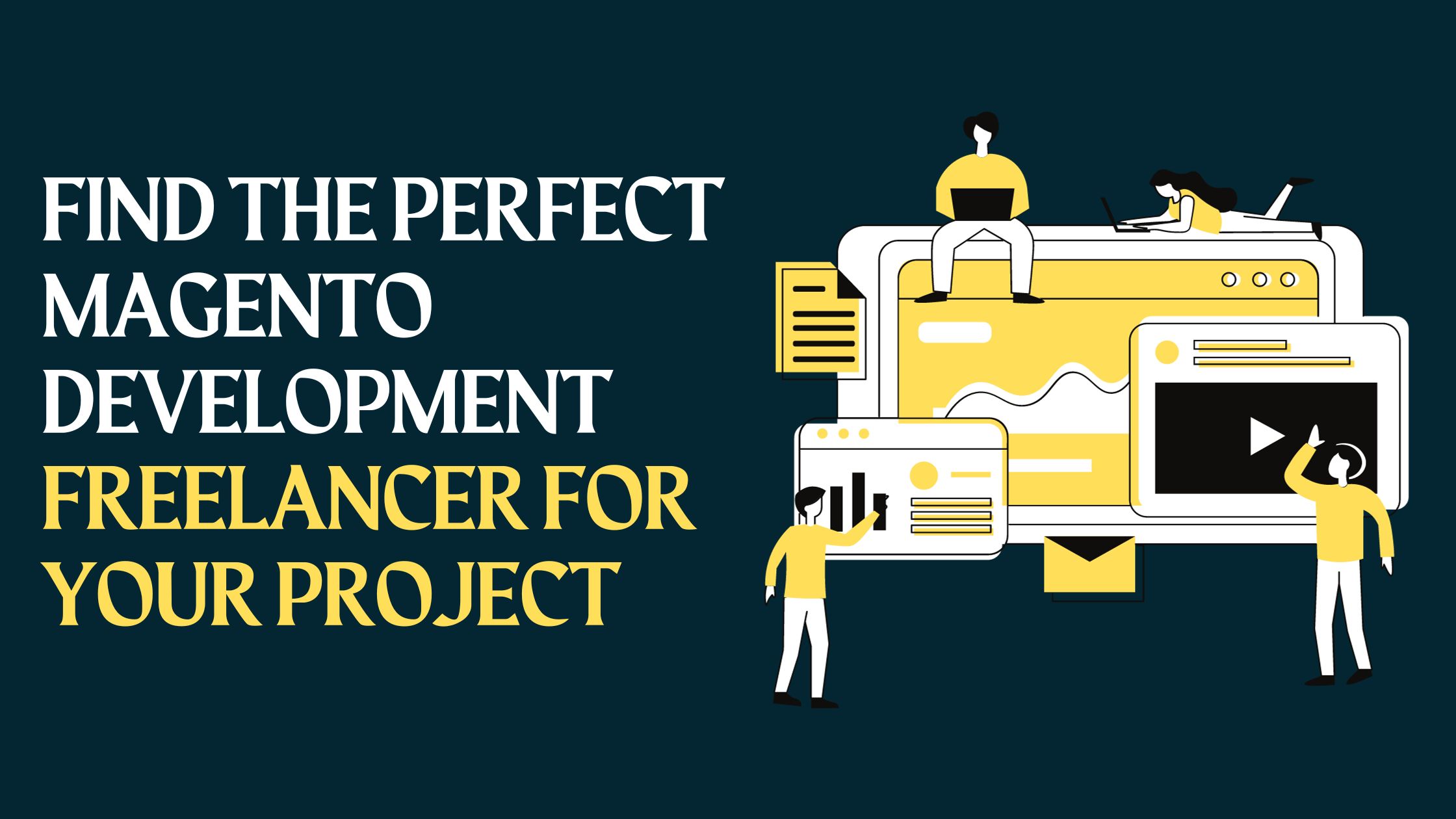 Magento Development Freelancer