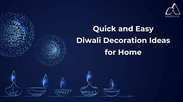 Quick and Easy Diwali Decoration Ideas for Home 
