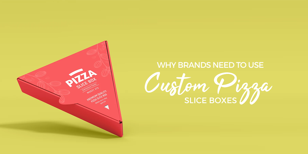 custom pizza slice boxes