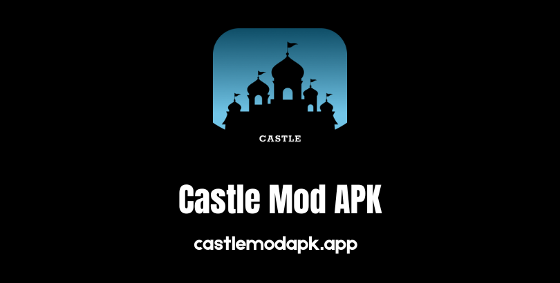 Castle App – Your Ultimate Destination for Movies and TV Streaming