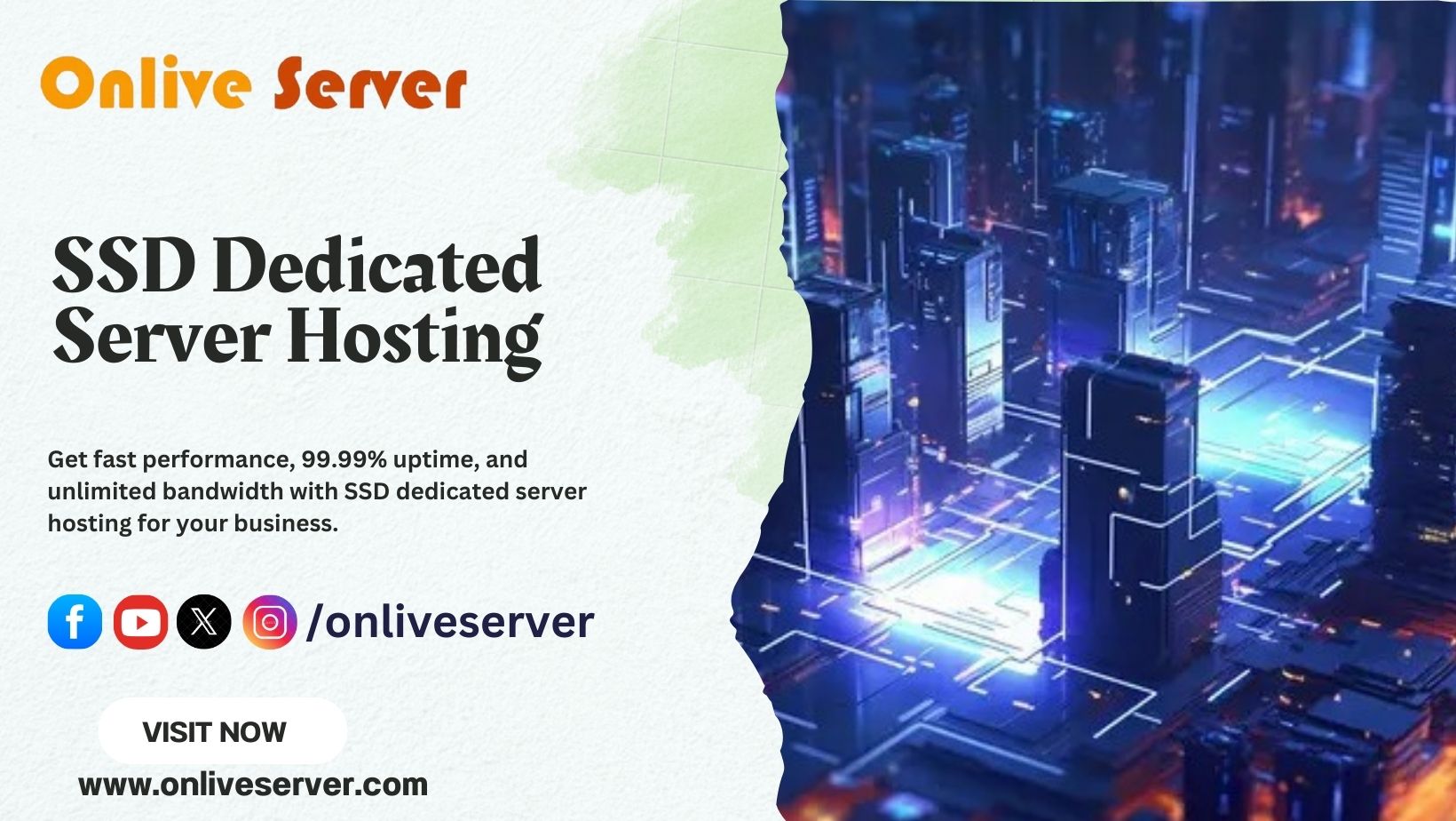 Powerful SSD Dedicated Server Hosting with 99.99% Uptime and Unmetered Bandwidth