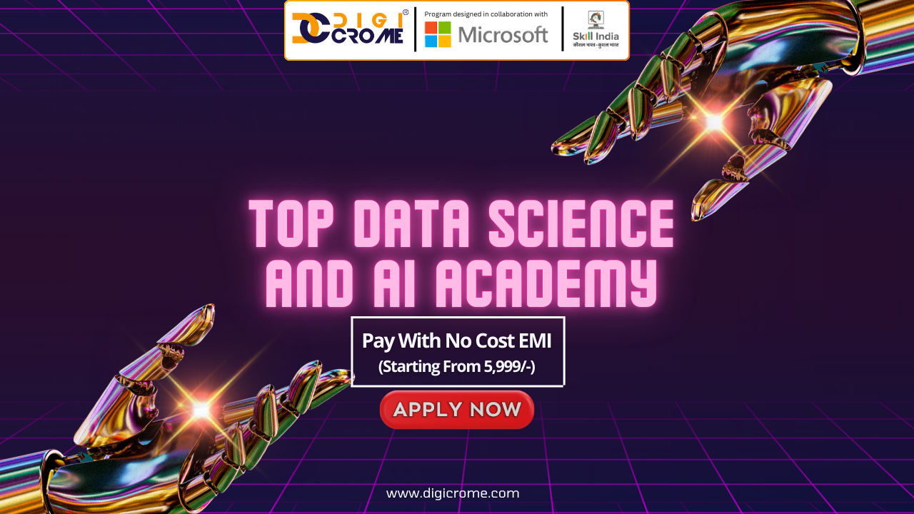 Accelerate Your Career with the Top Data Science and AI Academy: Learn from Experts and Become an AI Expert with Digicrome