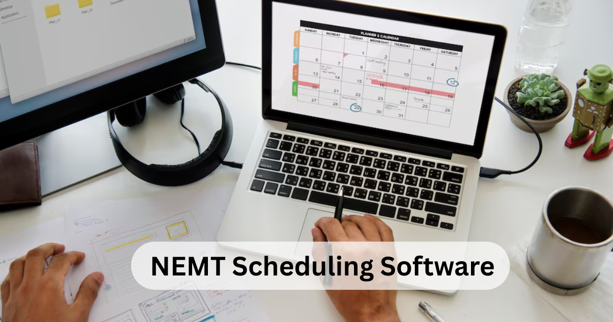 NEMT Scheduling Software