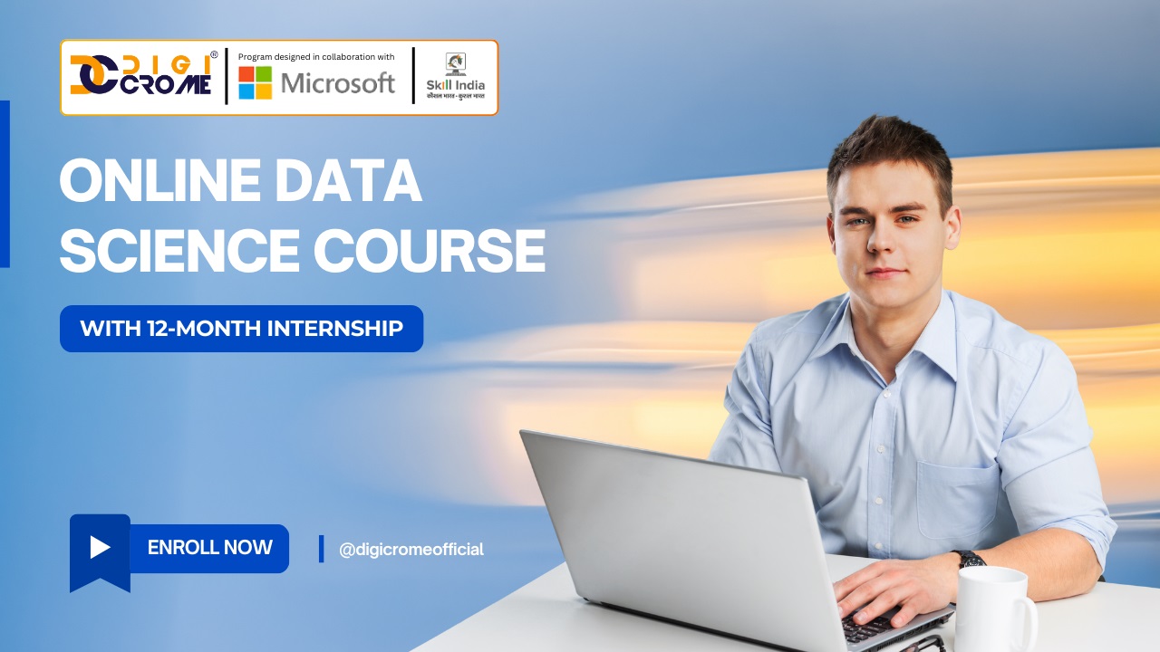 Best Online Data Science Course: Most Exclusive Data Science Course with 12-Month Internship | Digicrome