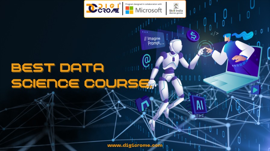 Build Your Skills with the Best Data Science Course | Explore Our Programs and Become a Data Scientist Today | Digicrome