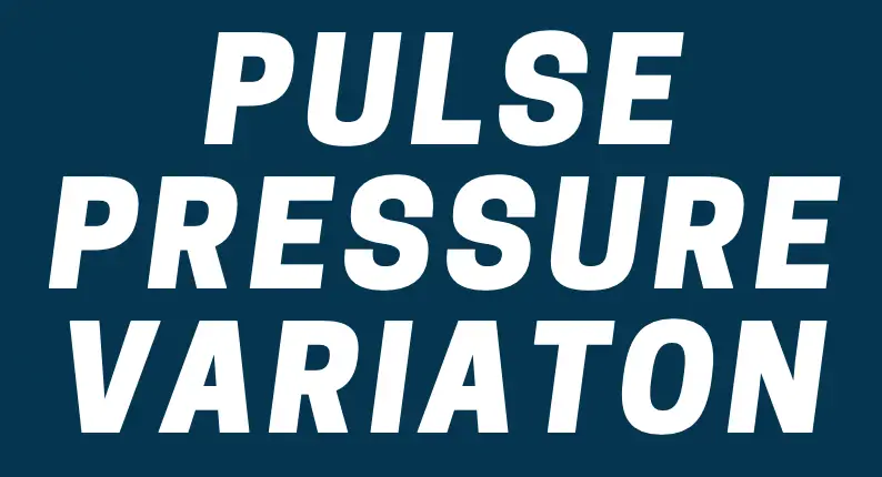 Pulse Pressure Variation