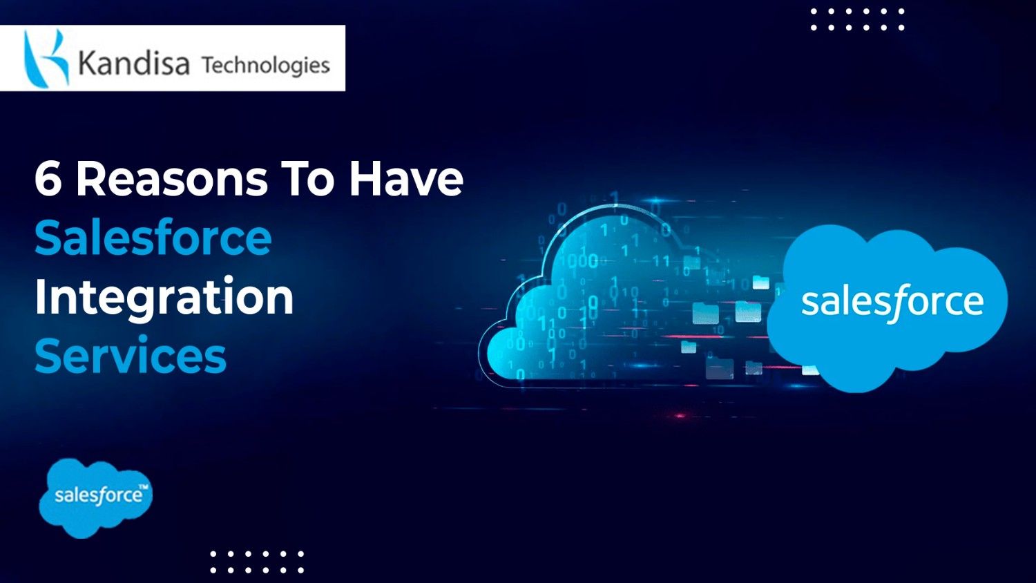 6 Reasons To Have Salesforce Integration Services