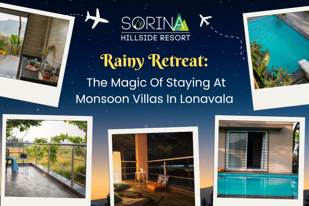 Rainy Retreat The Magic Of Staying At Monsoon Villas In Lonavala
