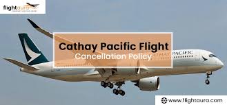 cathay pacific can cancellation fee