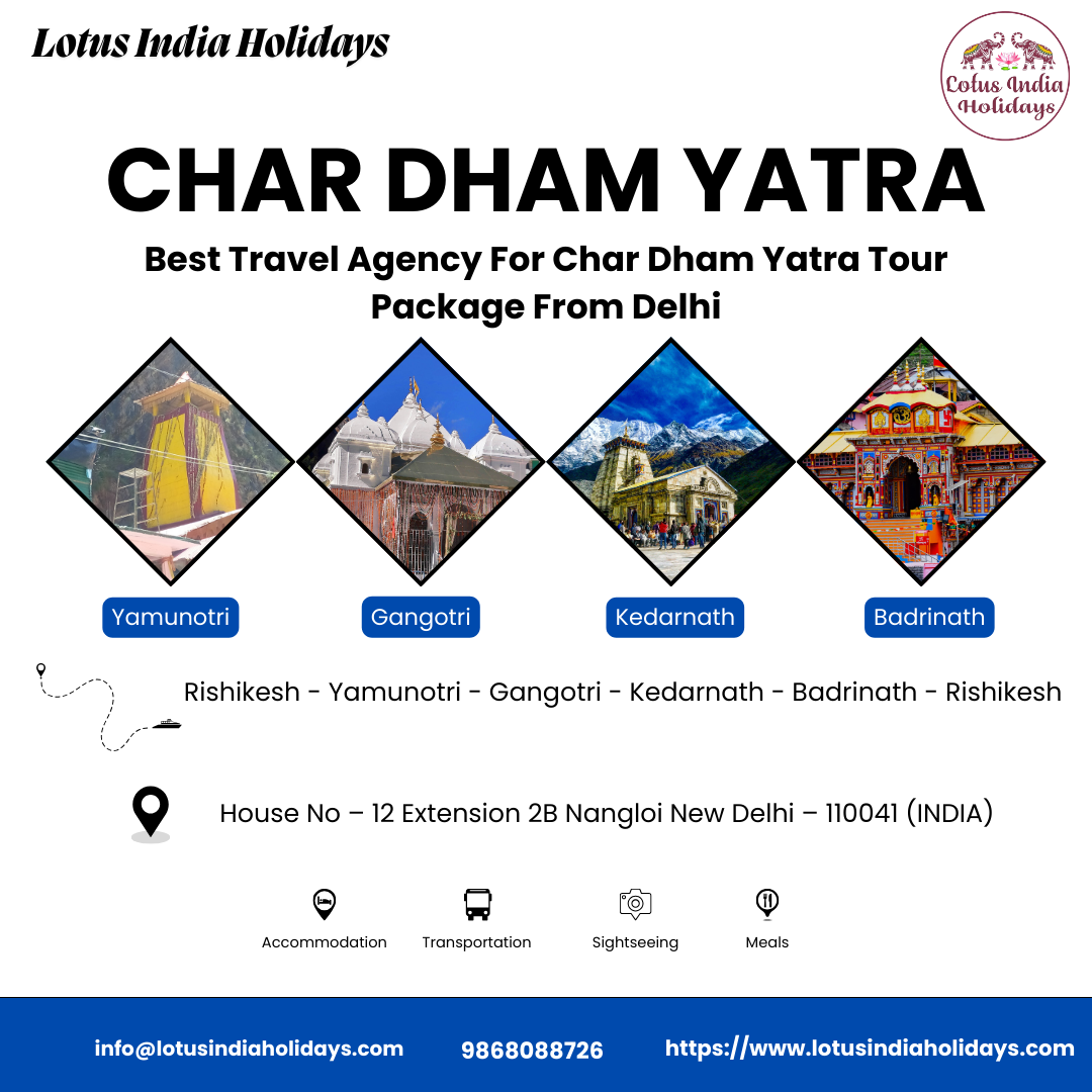 Chardham Yatra Tour Package from Delhi with Lotus India Holidays