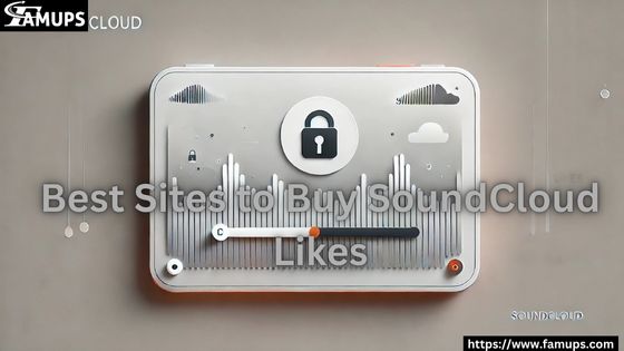 Best Sites to Buy SoundCloud Likes