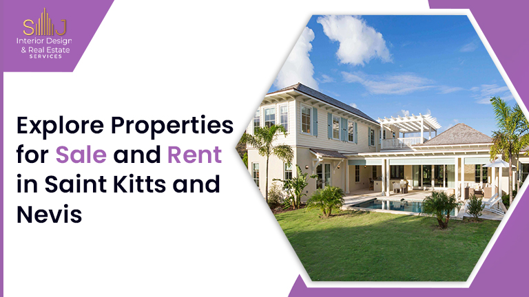 Explore Properties for Sale and Rent in Saint Kitts and Nevis