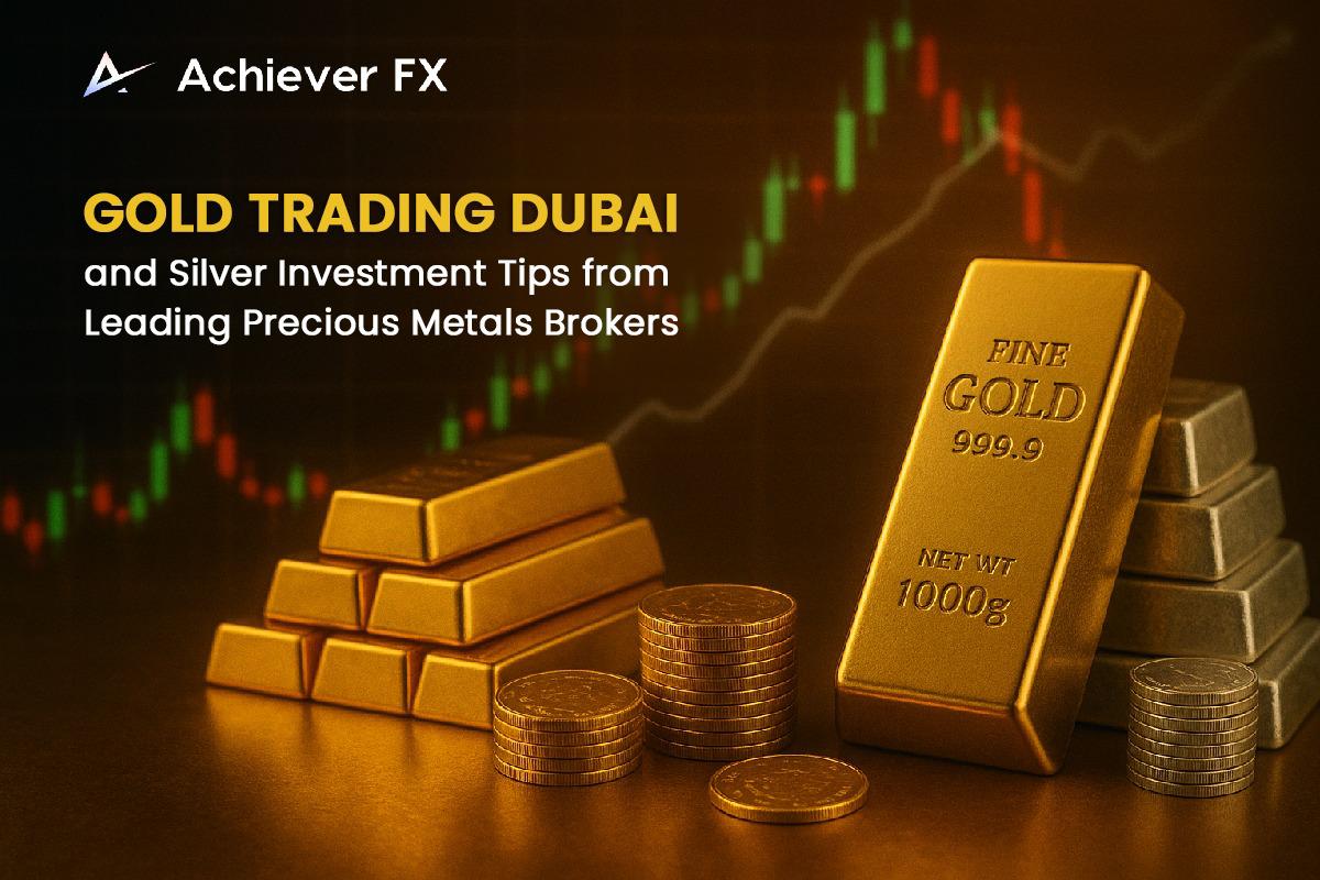 Gold Trading Dubai and Silver Investment Tips