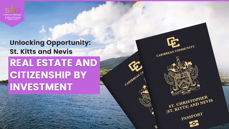 St. Kitts and Nevis Real Estate and Citizenship by Investment