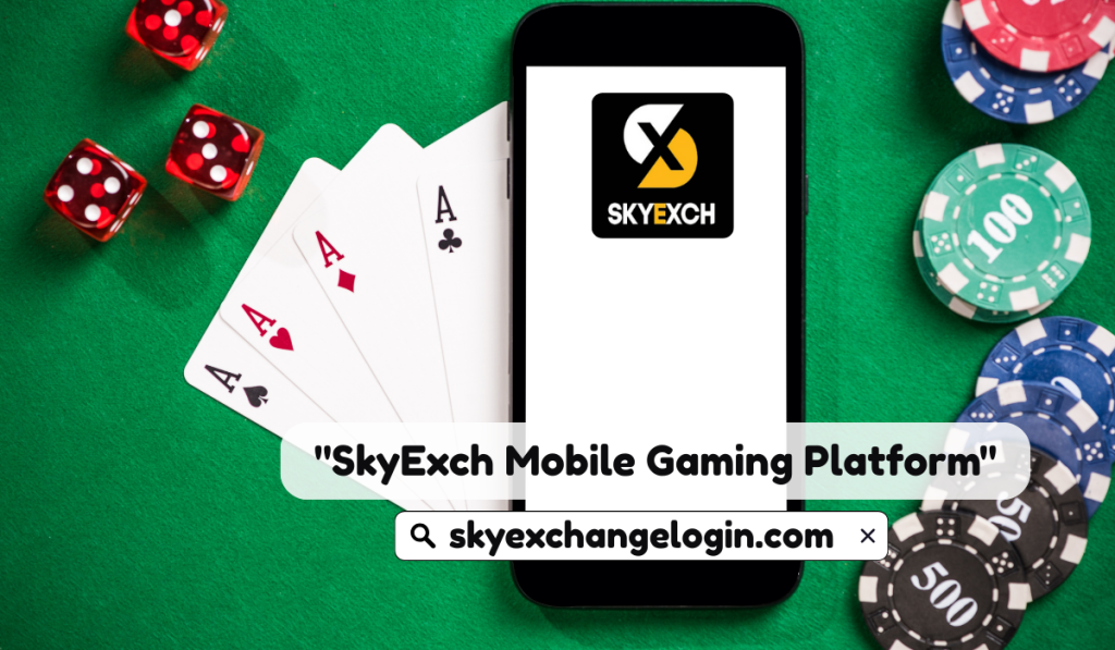 Skyexch Play Free Games With Mobile Friendly App
