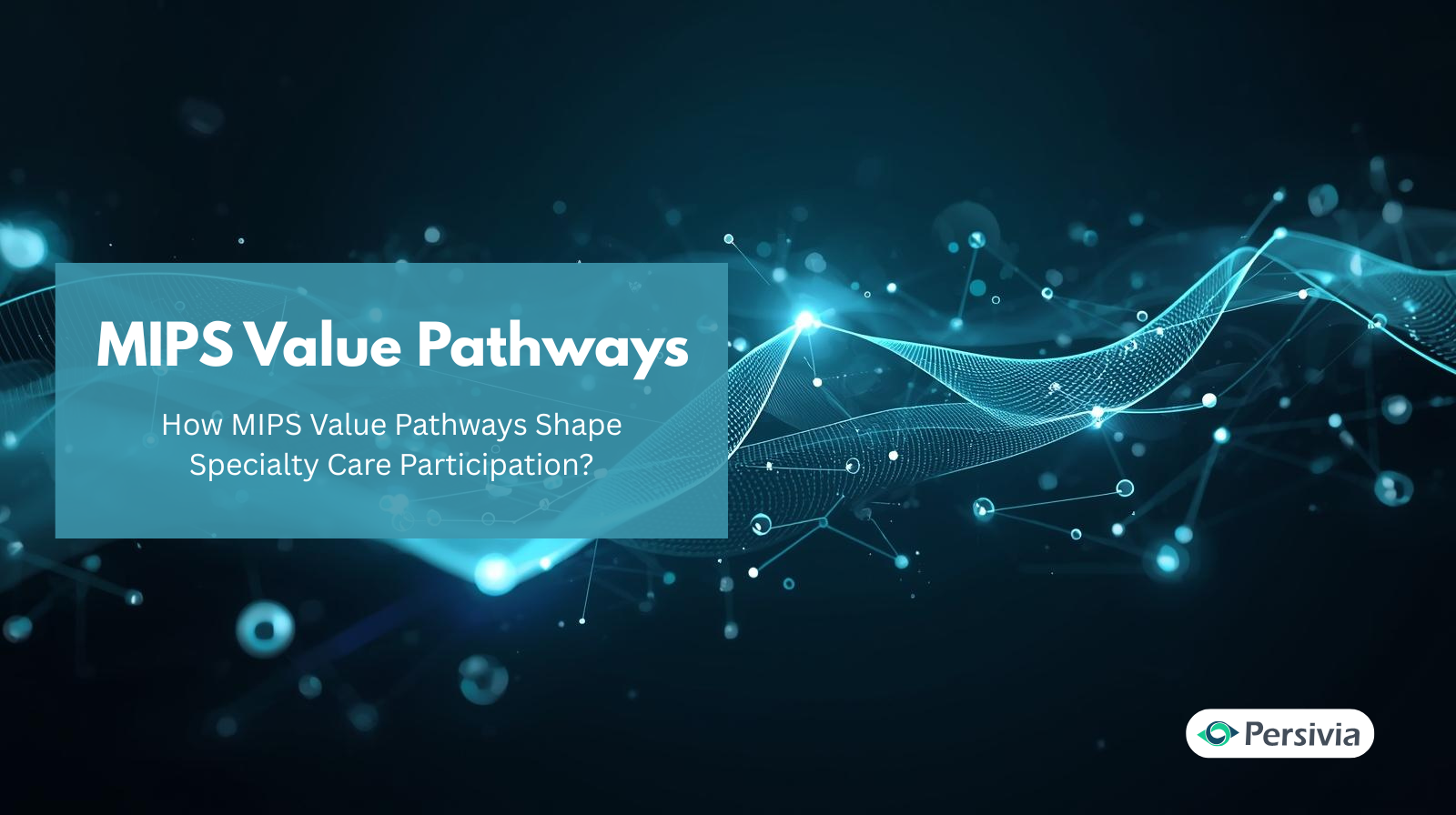 MIPS Value Pathways