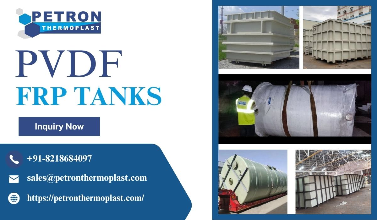Affordable PVDF FRP Tanks for Industrial and Process Applications