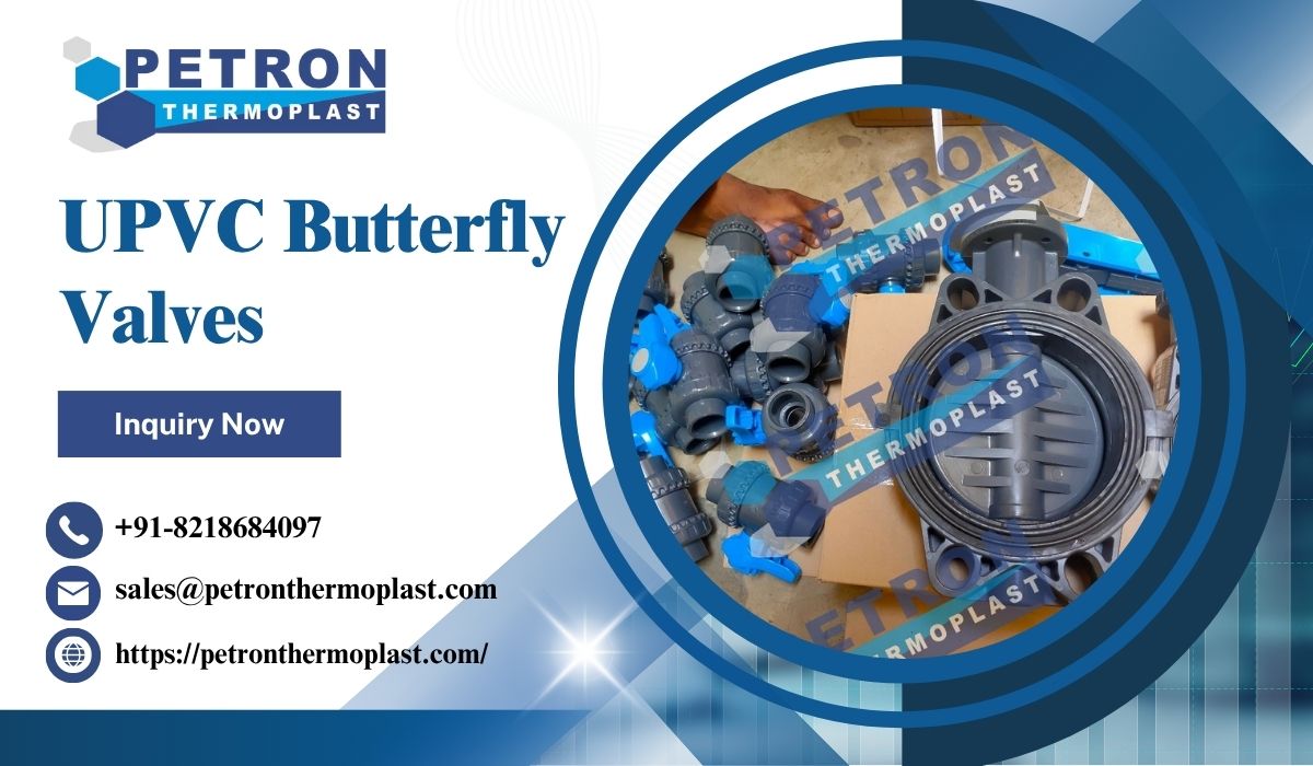 Engineered UPVC Butterfly Valves for Maximum Durability
